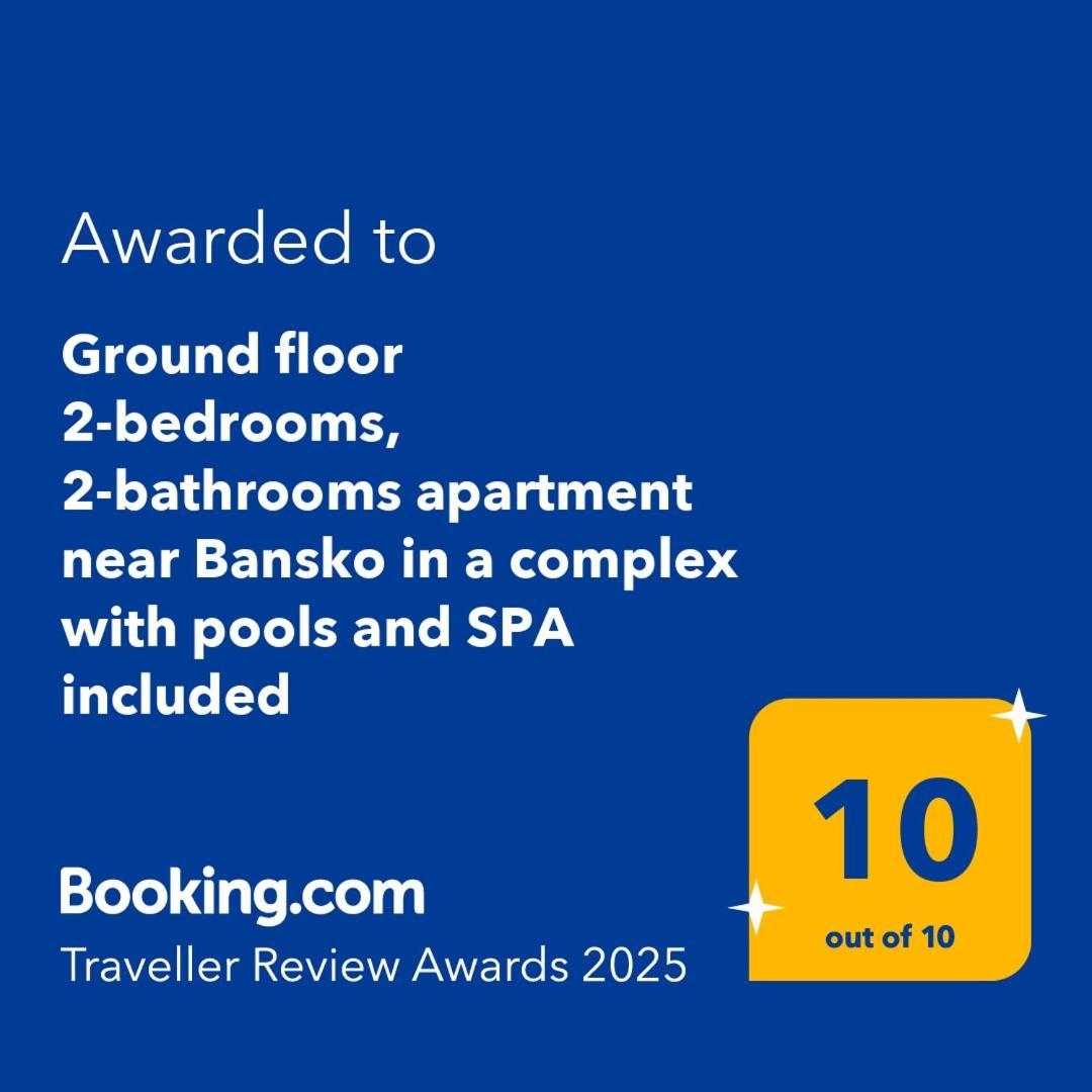 Ground Floor 2-Bedrooms, 2-Bathrooms Apartment Near Bansko In A Complex With Pools And Spa Included Razlog Exterior foto
